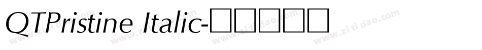 QTPristine Italic字体转换
